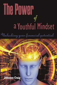 Power of a Youthful Mindset