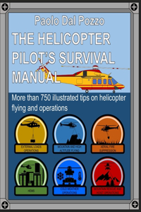 Helicopter Pilot's Survival Manual