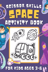 Space Scissor Skills Activity Book for Kids Ages 3-6