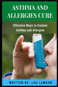 Asthma And Allergies Cure