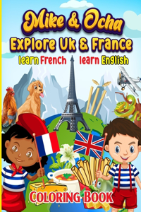 Mike & Ocha Explore France: Learn French & English