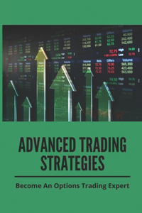 Advanced Trading Strategies