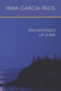 Encantando la Luna