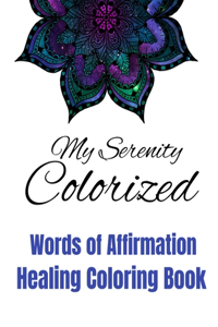 My Serenity Colorized