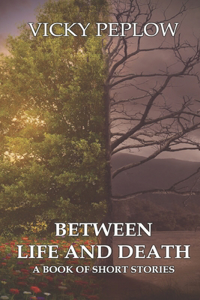 Between Life And Death