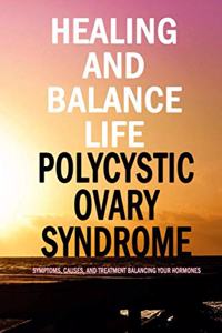 Healing and Balance Life Polycystic Ovary Syndrome