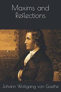 Maxims and Reflections
