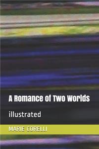 A Romance of Two Worlds