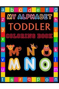 My Alphabet Toddler Coloring Book