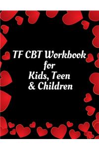 TF CBT Workbook for Kids, Teen & Children