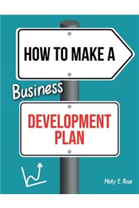 How To Make A Business Development Plan