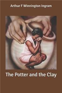 The Potter and the Clay