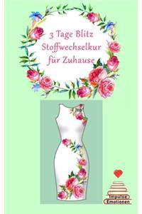 3 Tage Blitz Stoffwechselkur für Zuhause