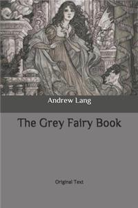 The Grey Fairy Book