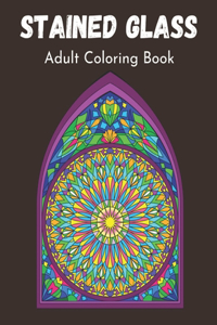 Stained Glass Adult Coloring Book