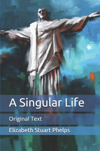 A Singular Life