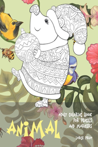 Adult Coloring Book for Pencils and Markers - Animal - Large Print
