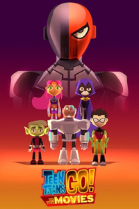 Teen Titans Go! To The Movies