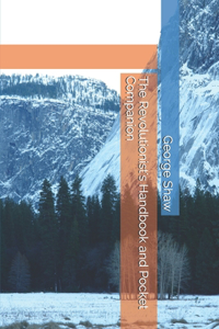 The Revolutionist's Handbook and Pocket Companion
