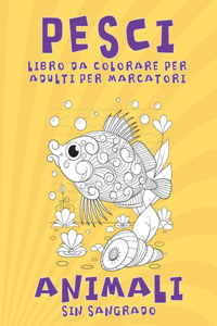 Libro da colorare per adulti per marcatori - Sin sangrado - Animali - Pesci