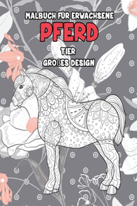 Malbuch für Erwachsene - Großes Design - Tier - Pferd