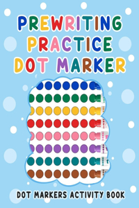 Prewriting Dot Marker Practice Book