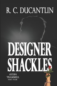 Designer Shackles