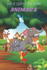 ANIMAUX - Livre De Coloriage Pour Enfants