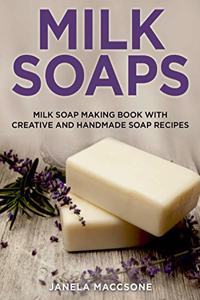 Milk Soaps