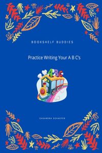 Practice Writing Your ABC's
