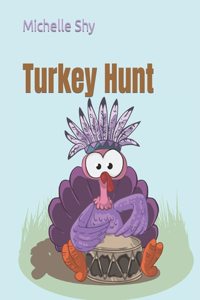 Turkey Hunt