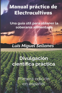 Manual práctico de electrocultivos
