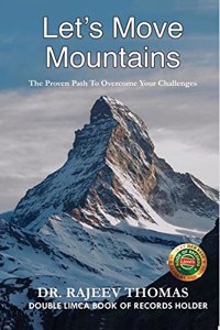 Let's Move Mountains : The Proven Path To Overcome Your Challenges