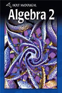 Holt Algebra 2: Know-It Notebook