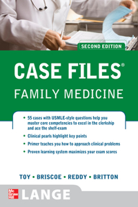 Case Files Family Medicine, Second Edition