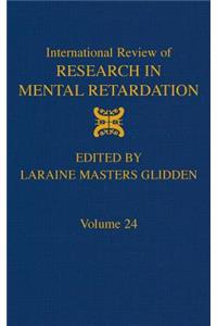 International Review of Research in Mental Retardation