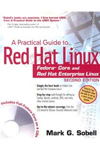 A Practical Guide to Red Hat Linux: Fedora Core and Red Hat Enterprise Linux