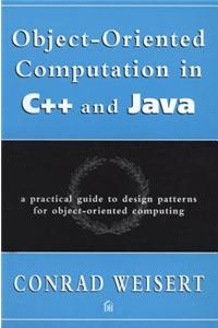 Object-Oriented Computation in C++ and Java