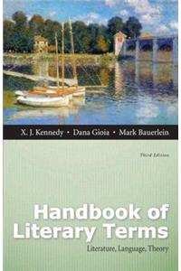 Handbook of Literary Terms: Literature, Language, Theory Plus Mylab Literature -- Access Card Package