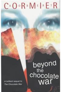Beyond the Chocolate War