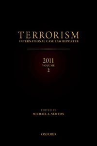 TERRORISM: INTERNATIONAL CASE LAW REPORTER 2011