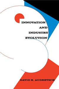 Innovation and Industry Evolution