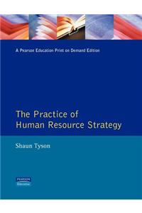 Practice of Human Resource Strategy