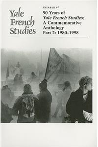 50 Years of Yale French Studies, 1948-1998: 1980-1998 Pt. 2
