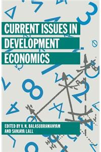 Current Issues in Development Economics