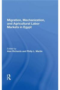 Migration, Mechanization, and Agricultural Labor Markets in Egypt