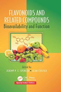 Flavonoids and Related Compounds : Bioavailability and Function (Special Indian Edition-2019)