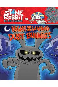 Stone Rabbit #6: Night of the Living Dust Bunnies