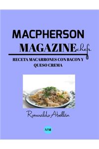 Macpherson Magazine Chef's - Receta Macarrones con bacon y queso crema