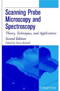 Scanning Probe Microscopy and Spectroscopy